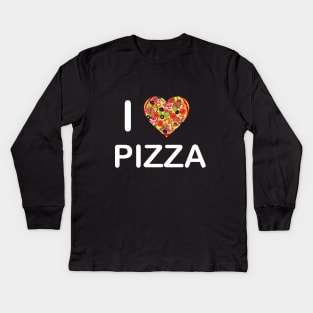 I Love Pizza Kids Long Sleeve T-Shirt